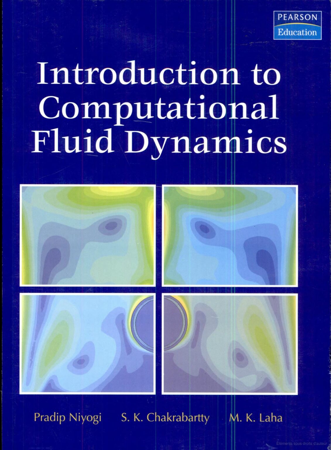 Introduction to Computational Fluid Dynamics by Pradip Niyogi · 2006 ...